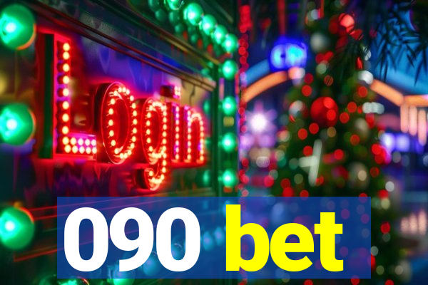 090 bet
